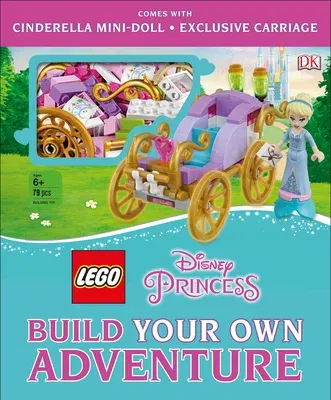 Lego Disney Princess: Build Your Own Adventure