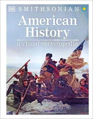 American History: A Visual Encyclopedia