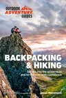 Backpacking & Hiking: Set Out Into the Wilderness and Hit the Trail with Confidence (Repackaging of the Complete Idiot's Guide to Backpacking & Hiking