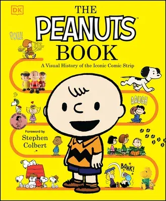 The Peanuts Book: A Visual History of the Iconic Comic Strip