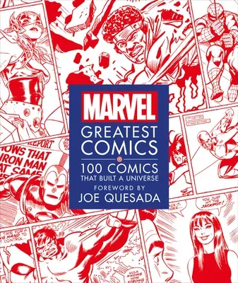 Marvel Greatest Comics: 100 Comics That Built a Universe