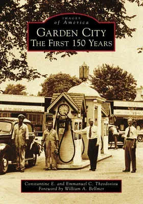 Garden City: The First 150 Years