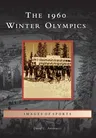 The 1960 Winter Olympics