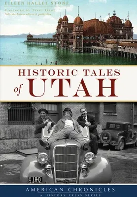 Historic Tales of Utah