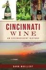 Cincinnati Wine: An Effervescent History