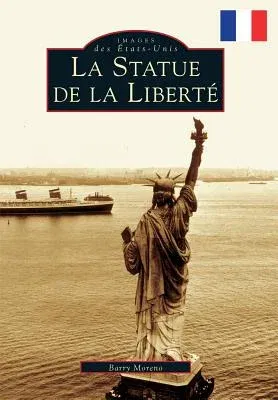 Statue of Liberty, the (French Version)