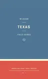 Wildsam Field Guides: Texas