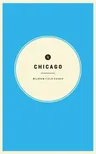 Wildsam Field Guides: Chicago