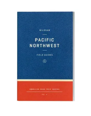 Wildsam Field Guides: Pacific Northwest