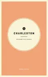 Wildsam Field Guides Charleston 2nd Edition