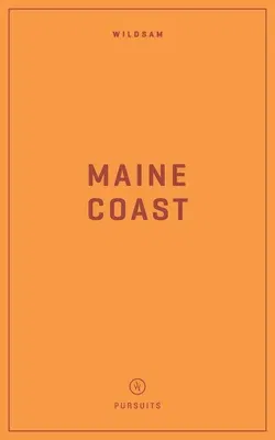 Wildsam Field Guides Maine Coast