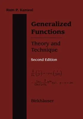 Generalized Functions Theory and Technique: Theory and Technique (1998)