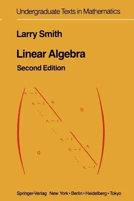 Linear Algebra (Softcover Reprint of the Original 2nd 1984)