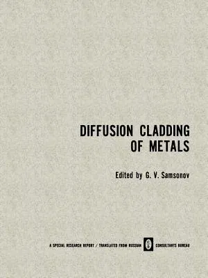 Diffusion Cladding of Metals (1967)