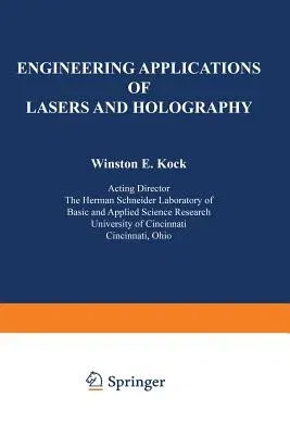 Engineering Applications of Lasers and Holography (Softcover Reprint of the Original 1st 1975)