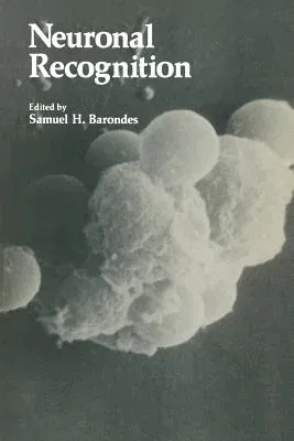 Neuronal Recognition (Softcover Reprint of the Original 1st 1976)