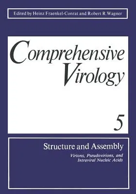 Structure and Assembly: Virions, Pseudovirions, and Intraviral Nucleic Acids (1975)