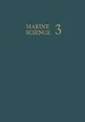 Natural Gases in Marine Sediments (Softcover Reprint of the Original 1st 1974)