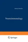 Neuroimmunology (Softcover Reprint of the Original 1st 1982)