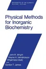 Physical Methods for Inorganic Biochemistry (Softcover Reprint of the Original 1st 1986)