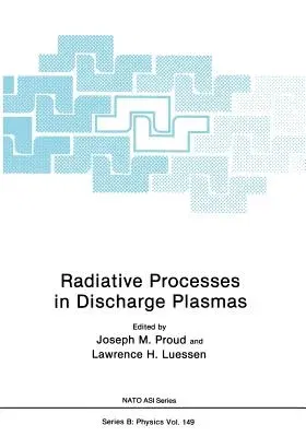 Radiative Processes in Discharge Plasmas (1986)