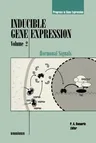 Inducible Gene Expression, Volume 2: Hormonal Signals (Softcover Reprint of the Original 1st 1995)