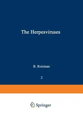 The Herpesviruses (Softcover Reprint of the Original 1st 1983)