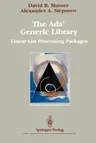 The Ada(r) Generic Library: Linear List Processing Packages (Softcover Reprint of the Original 1st 1989)