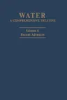 Water: A Comprehensive Treatise: Volume 6: Recent Advances (Softcover Reprint of the Original 1st 1979)