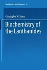 Biochemistry of the Lanthanides (Softcover Reprint of the Original 1st 1990)