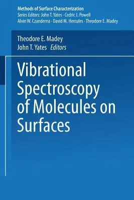 Vibrational Spectroscopy of Molecules on Surfaces (1987)