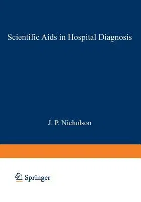 Scientific AIDS in Hospital Diagnosis (Softcover Reprint of the Original 1st 1976)