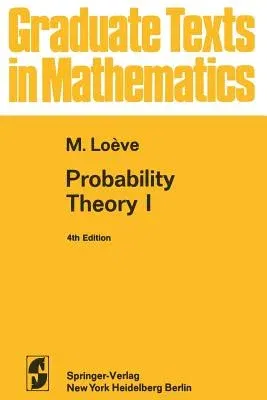 Probability Theory I (Softcover Reprint of the Original 4th 1977)