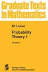 Probability Theory I (Softcover Reprint of the Original 4th 1977)