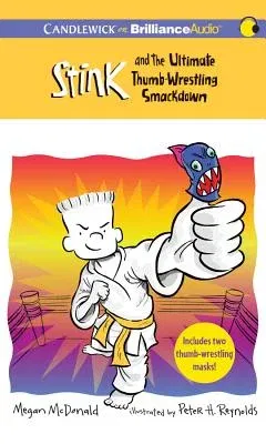 Stink and the Ultimate Thumb-Wrestling Smackdown