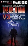 The Dead Man Volume 3: The Beast Within, Fire & Ice, Carnival of Death