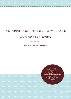 An Approach to Public Welfare and Social Work