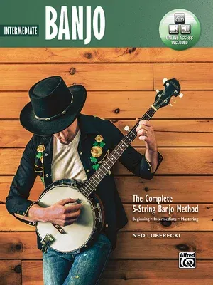 Complete 5-String Banjo Method: Intermediate Banjo, Book & Online Video/Audio