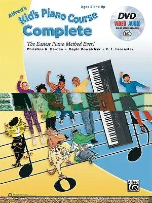 Alfred's Kid's Piano Course Complete: The Easiest Piano Method Ever!, Book, DVD & Online Video/Audio [With CD/DVD]