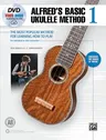 Alfred's Basic Ukulele Method 1: The Most Popular Method for Learning How to Play, Book, DVD & Online Video/Audio