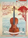 Fiddle & Song, Bk 1: A Sequenced Guide to American Fiddling (Piano Acc.)