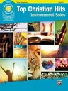 Top Christian Hits Instrumental Solos: Tenor Sax, Book & CD