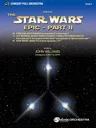 Star Wars Epic -- Part II, Suite from the: Featuring: Princess Leia's Theme / The Imperial March / The Forest Battle / Star Wars(r) (Main Title), Cond