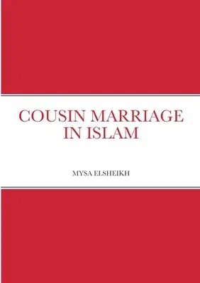 Cousin Marriage in Islam