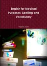 English for Medical Purposes: Spelling and Vocabulary