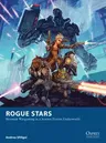 Rogue Stars: Skirmish Wargaming in a Science Fiction Underworld