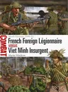 French Foreign Légionnaire Vs Viet Minh Insurgent: North Vietnam 1948-52