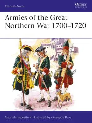 Armies of the Great Northern War 1700-1720