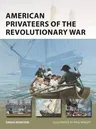 American Privateers of the Revolutionary War