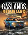 Gaslands: Refuelled: Post-Apocalyptic Vehicular Mayhem